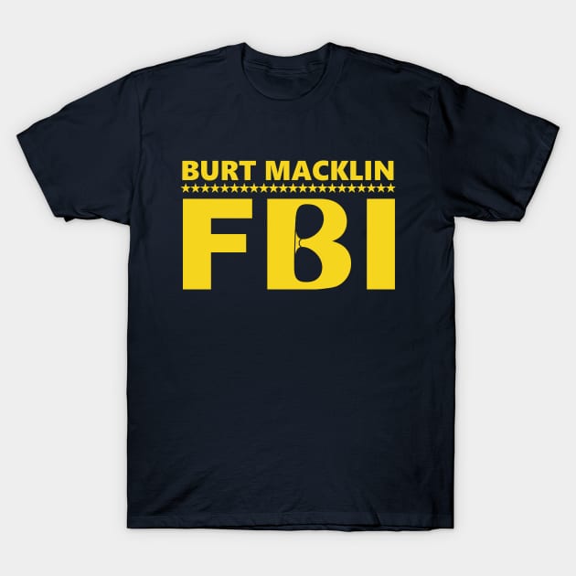 Parks and Recreation Burt Macklin FBI T-Shirt by Bigfinz